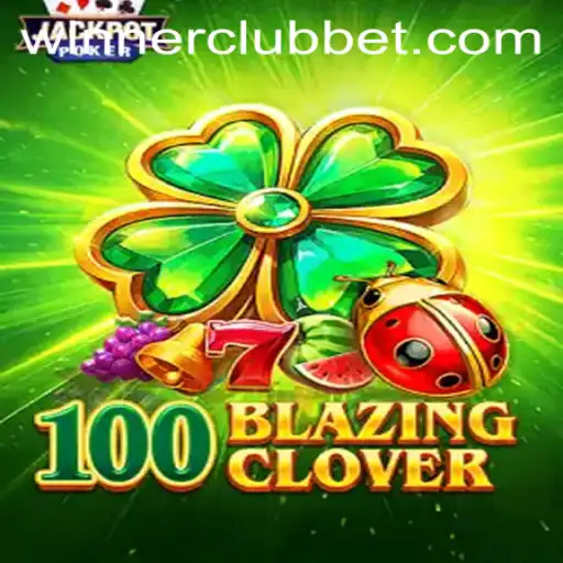 100BlazingClover: The New Era of Interactive Gaming