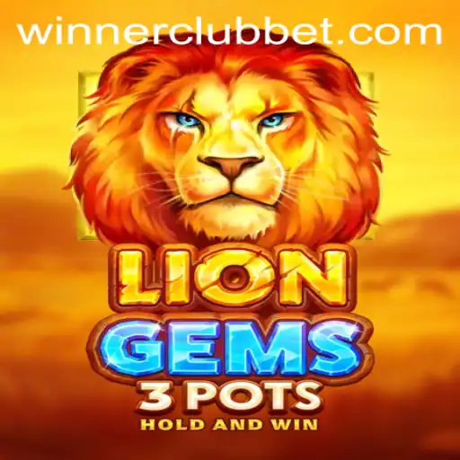 Unveiling the Excitement of LionGems3pots: An Entertaining Adventure with WINNERCLUB