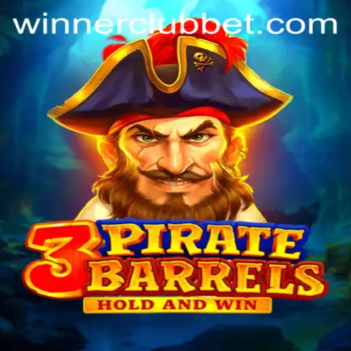 Embark on an Epic Adventure with 3PirateBarrels: Your Ultimate Guide to Winning