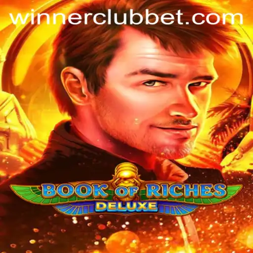 Discover the Mystique of Book of Riches Deluxe and the Thrill of WINNERCLUB