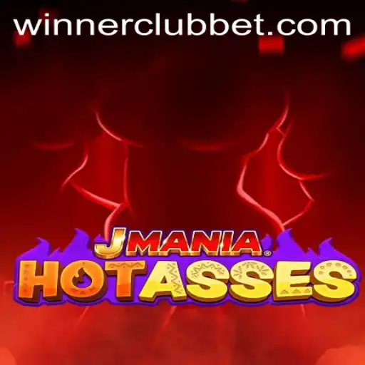 Exploring the Exciting World of JManiaHotAsses and the Thrill of WINNERCLUB