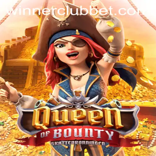 Exploring the Thrilling Universe of QueenofBounty with WINNERCLUB