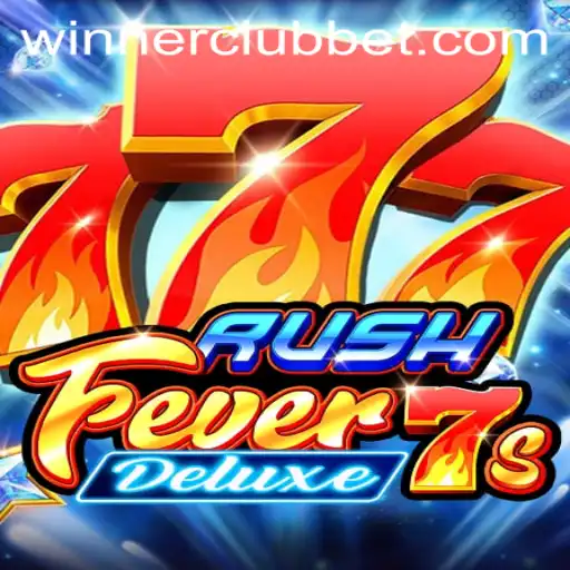 The Exciting World of RushFever7sDeluxe: Unleashing the Thrill with WINNERCLUB